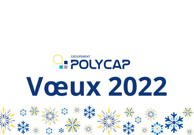 Polycap Join Inscriptions Vœux du Groupement Polycap - POLYCAP